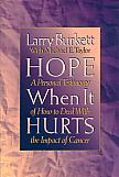 Hope When It Hurts- by Larry Burkett with Michael Taylor